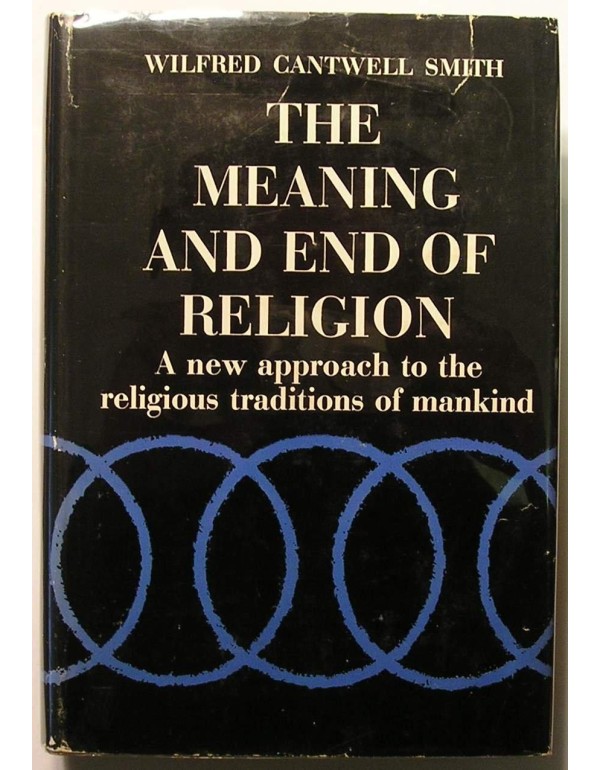 The Meaning and End of Religion