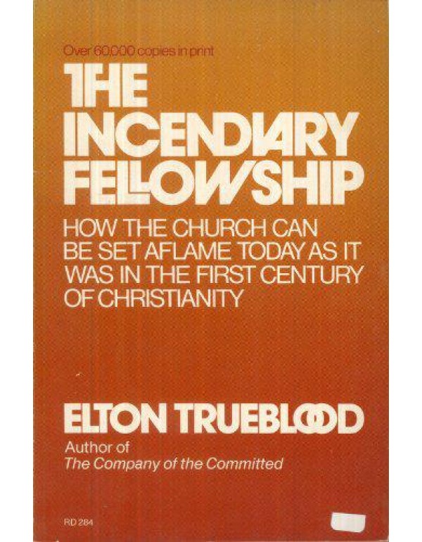 The Incendiary Fellowship