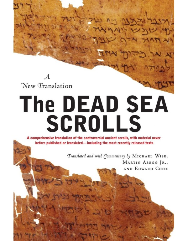 The Dead Sea Scrolls: A New Translation