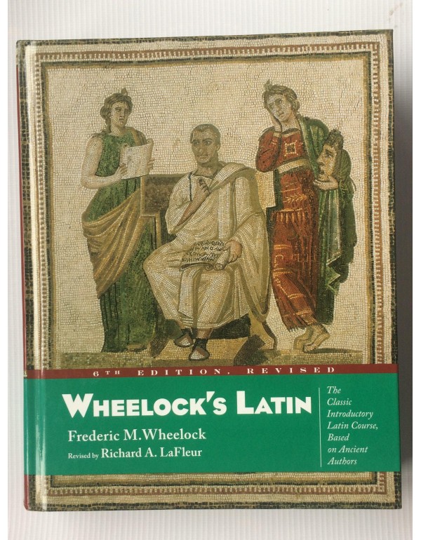 Wheelock's Latin, 6th Edition Revised (The Wheeloc...