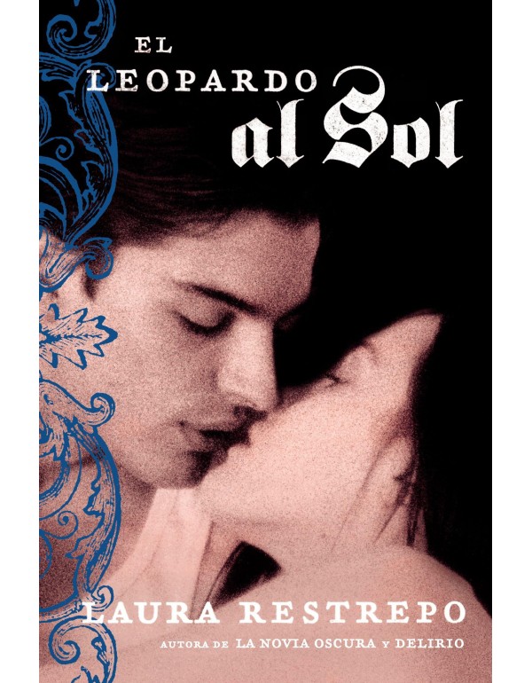 El Leopardo al Sol: Novela (Spanish Edition)