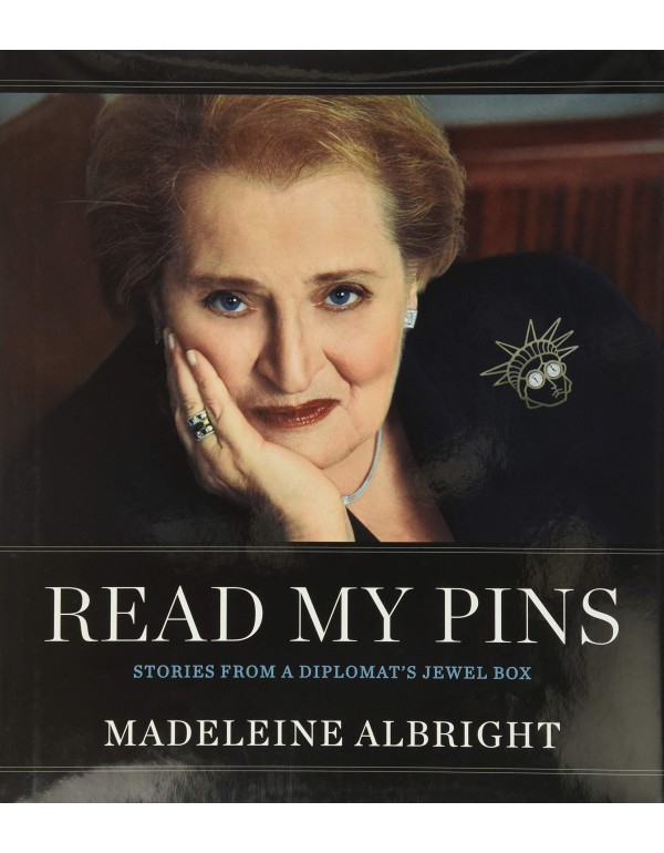 Read My Pins: Stories from a Diplomat's Jewel Box