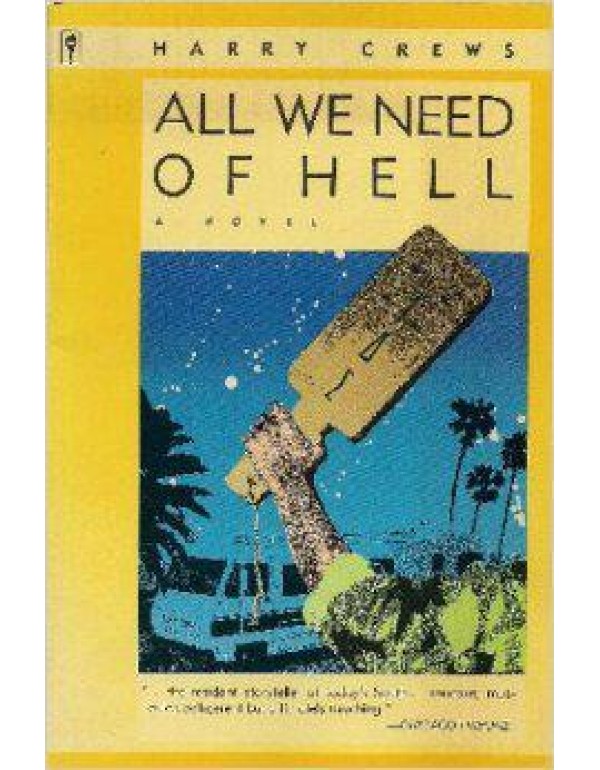 All We Need of Hell: A Novel