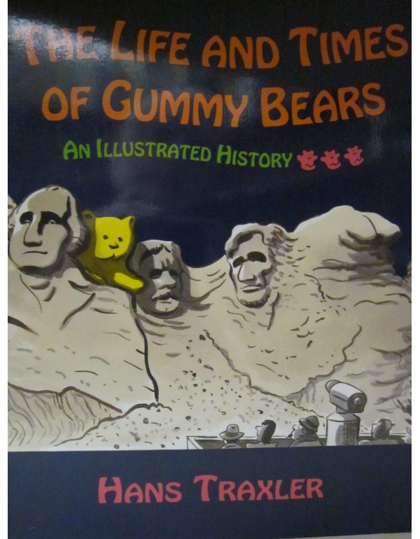 The Life and Times of Gummy Bears