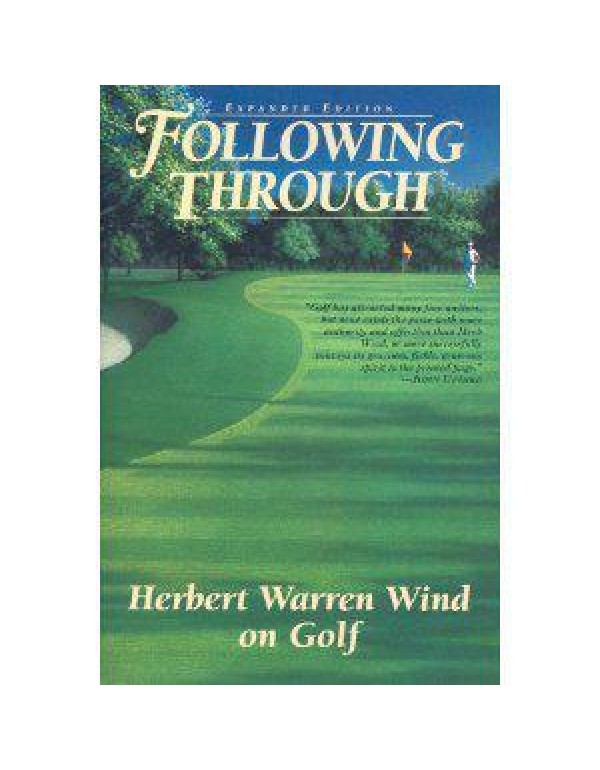 Following Through: Writings on Golf