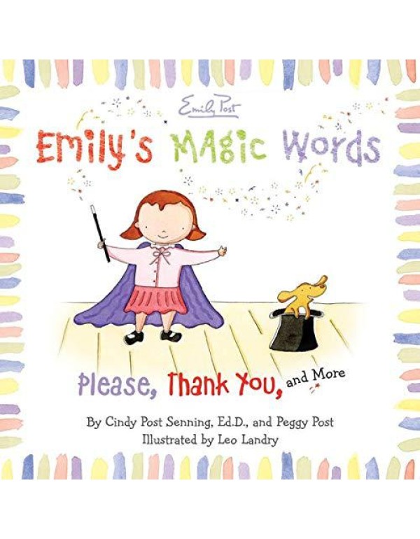 Emily's Magic Words: Please, Thank You, and More