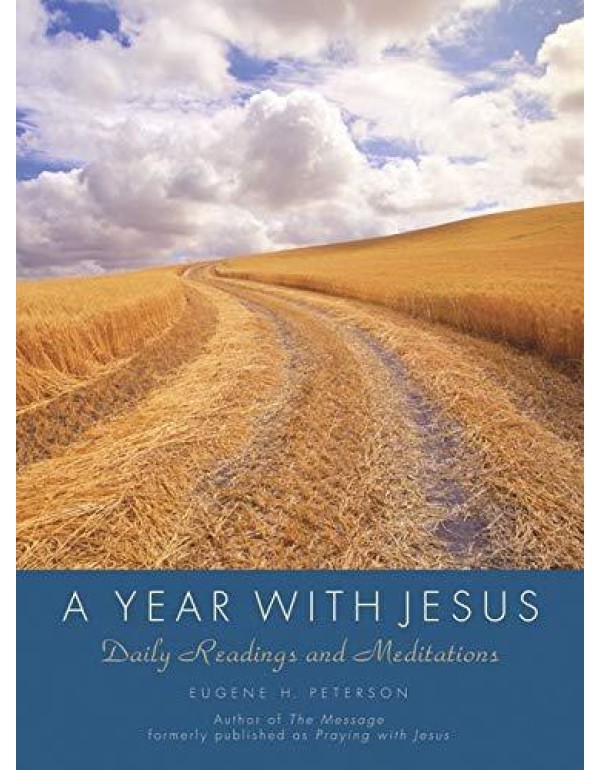 A Year with Jesus: Daily Readings and Meditations