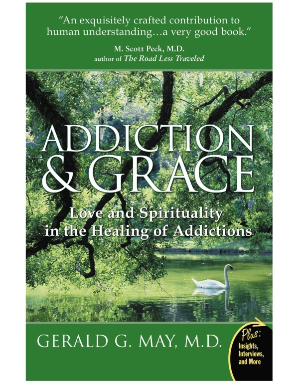 Addiction and Grace: Love and Spirituality in the ...