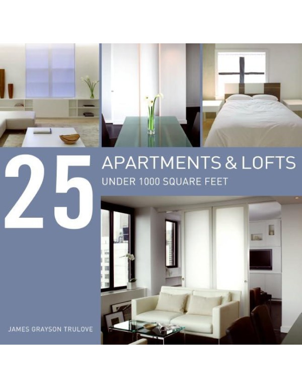 25 Apartments and Lofts Under 1000 Square Feet