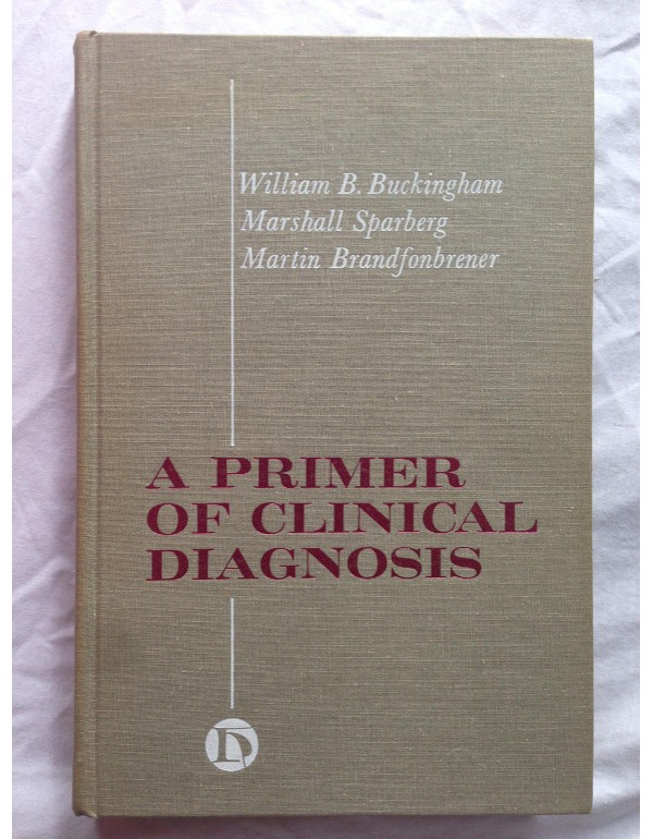 A primer of clinical diagnosis