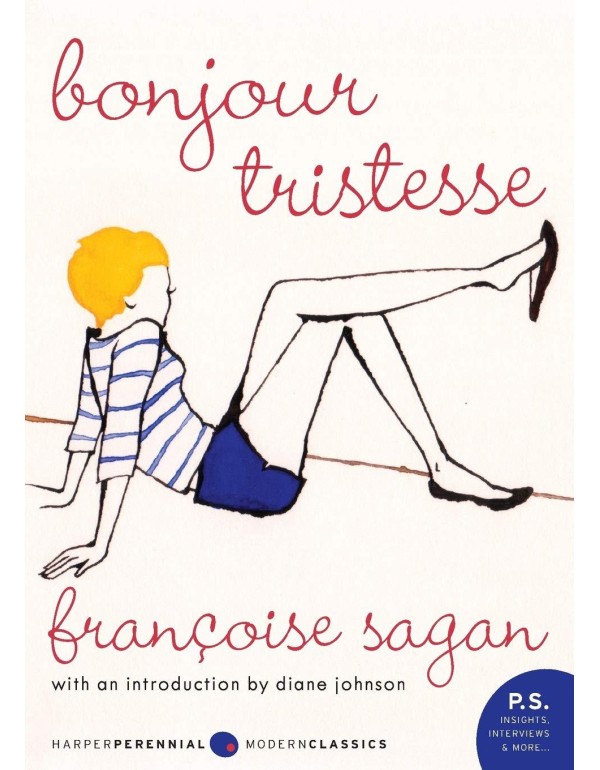 Bonjour Tristesse: A Novel