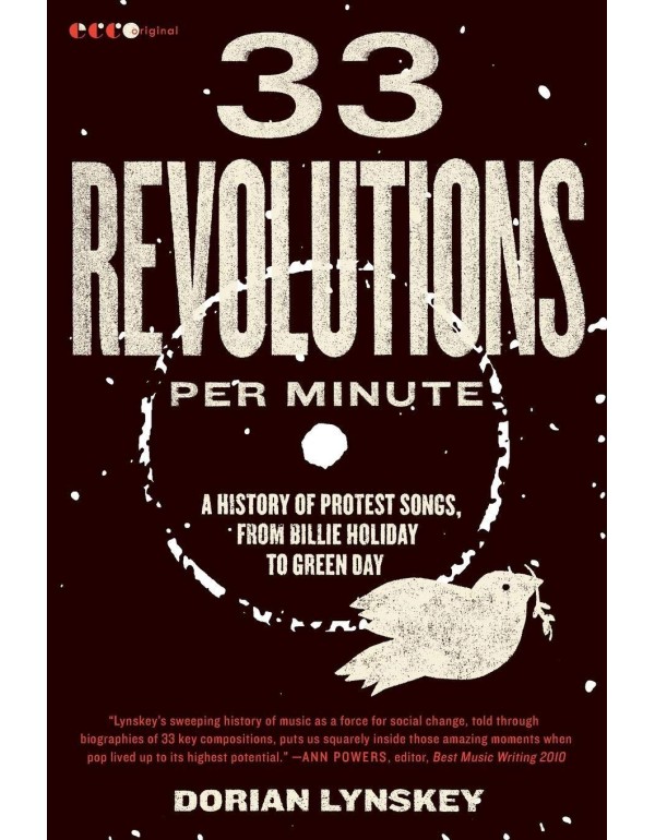 33 Revolutions per Minute: A History of Protest So...