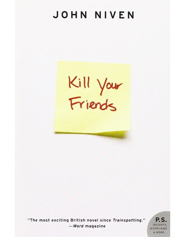 Kill Your Friends: A Novel