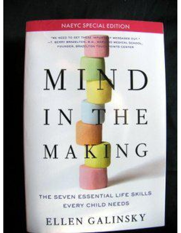 Mind in the Making: The Seven Essential Skills Eve...