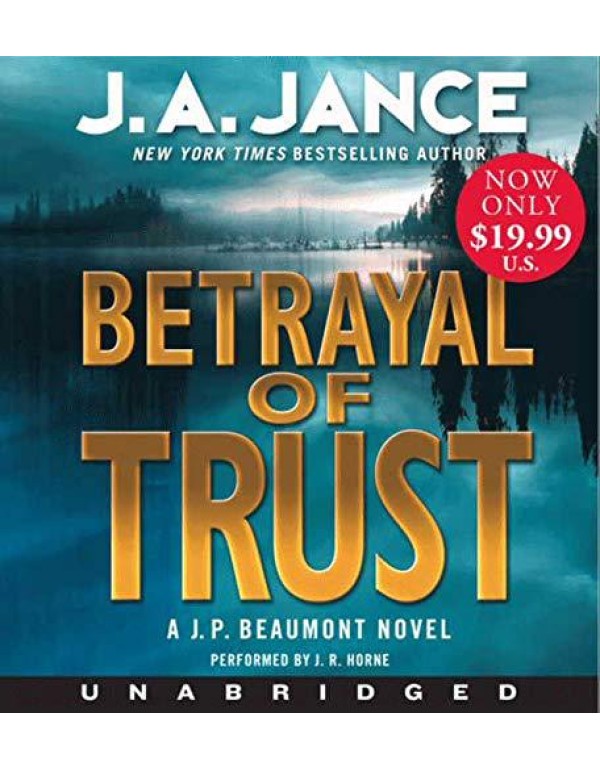 Betrayal of Trust Low Price CD: A J. P. Beaumont N...