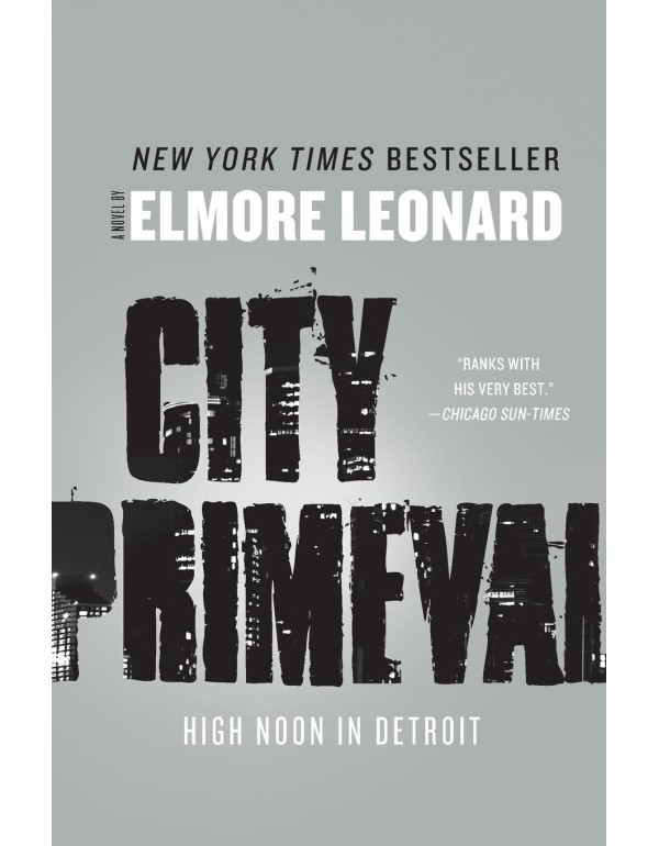 City Primeval: High Noon in Detroit