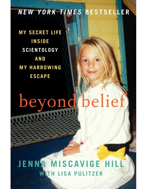 Beyond Belief: My Secret Life Inside Scientology a...