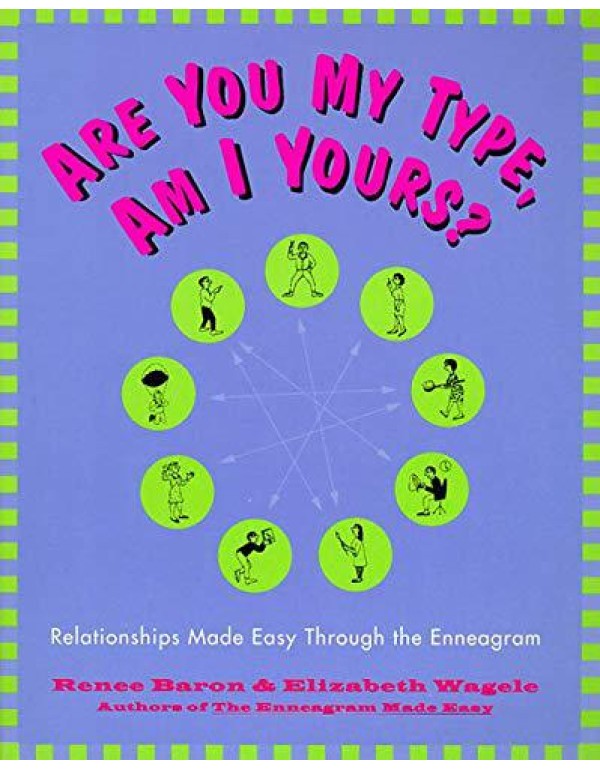 Are You My Type, Am I Yours? : Relationships Made ...