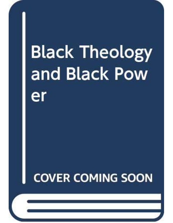 Black Theology and Black Power