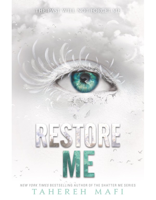 Restore Me (Shatter Me, 4)