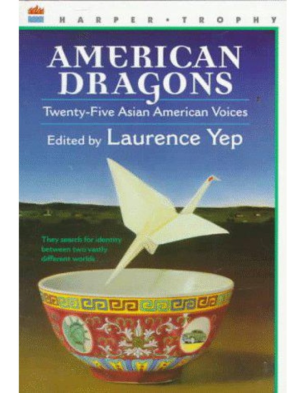 American Dragons: Twenty-five Asian American Voice...