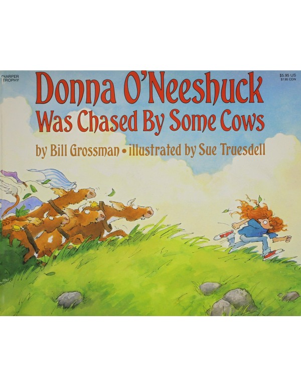 Donna O'Neeshuck Was Chased by Some Cows