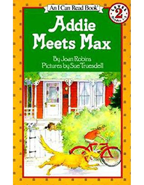 Addie Meets Max (I Can Read Level 2)