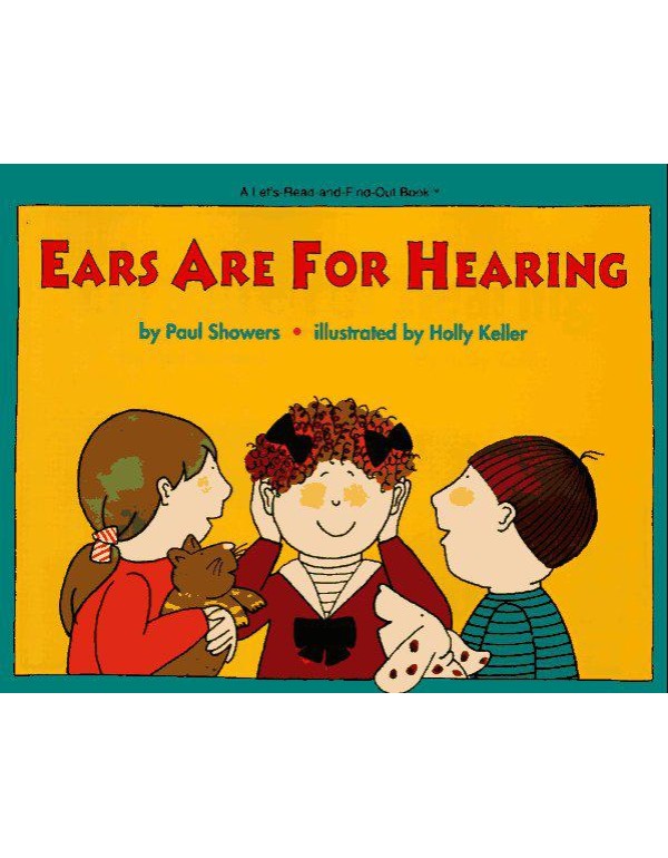 Ears Are for Hearing (Let's Read and Find Out Scie...