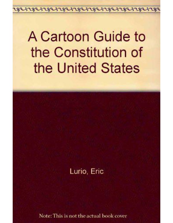 A Cartoon Guide to the Constitution of the United ...