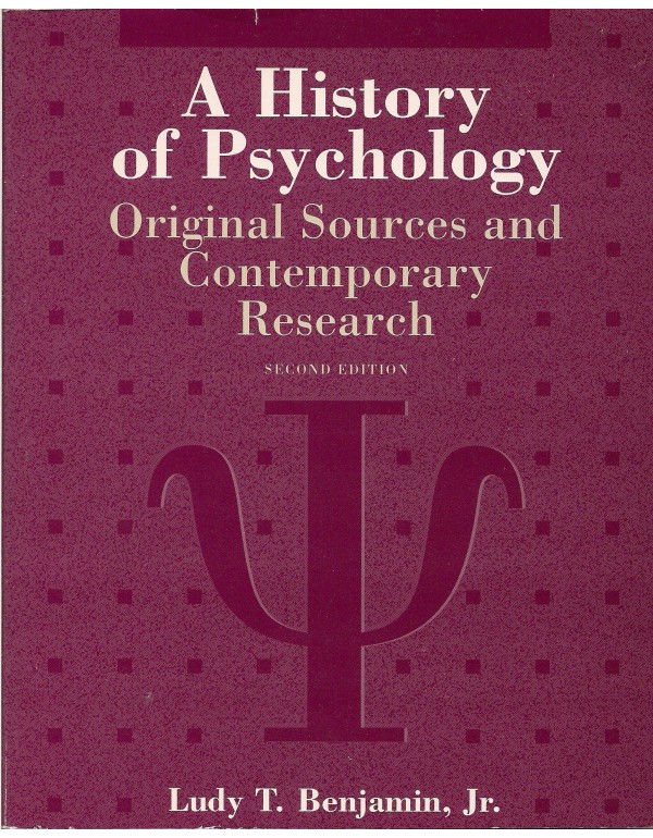 A History of Psychology: Original Sources and Cont...