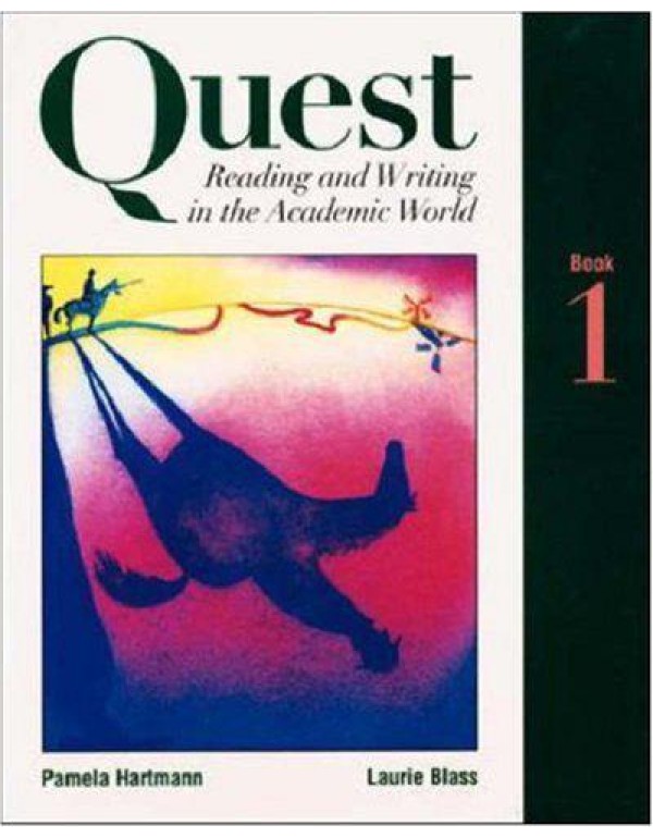 Quest: Reading and Writing in the Academic World, ...