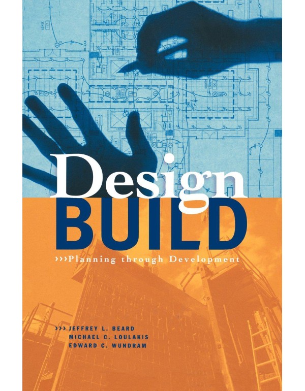 Design-Build: Planning Through Development