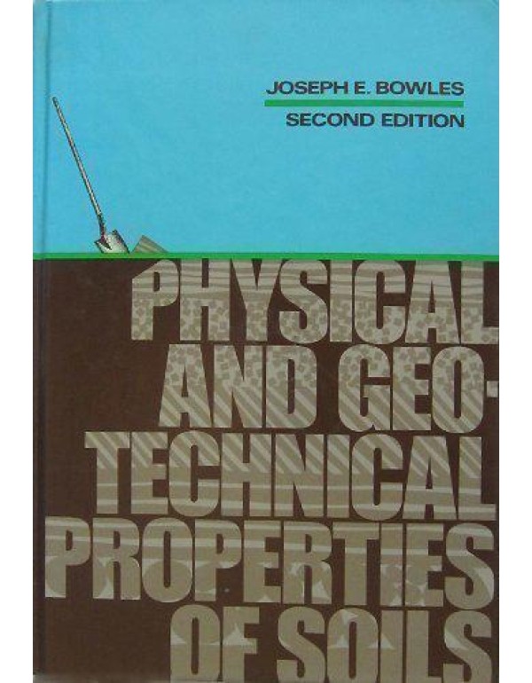 Physical and Geotechnical Properties of Soils