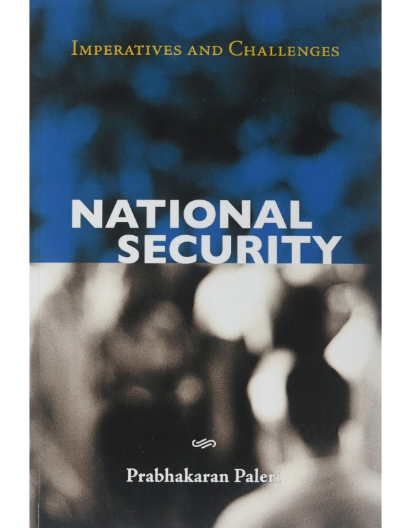 National Security: Imperatives and Challenges