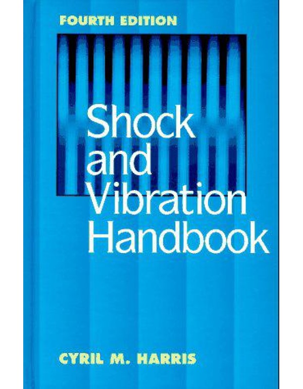 Shock and Vibration Handbook