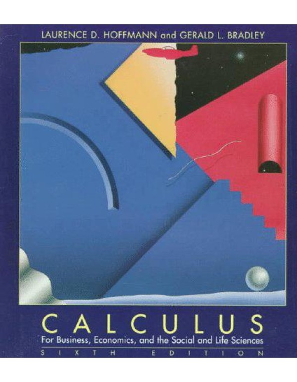 Calculus for Business, Economics, And The Social a...