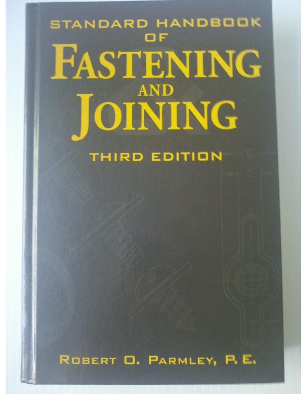 Standard Handbook of Fastening and Joining