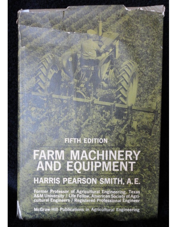 Farm Machinery and Equipment (McGraw-Hill Publicat...