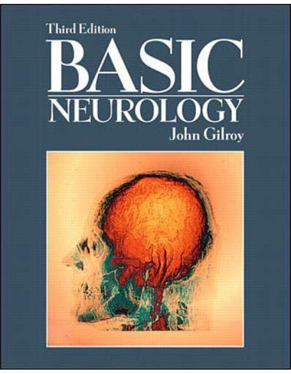 Basic Neurology (Gilroy, Basic Neurology)