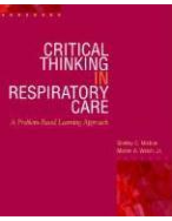 Critical Thinking in Respiratory Care