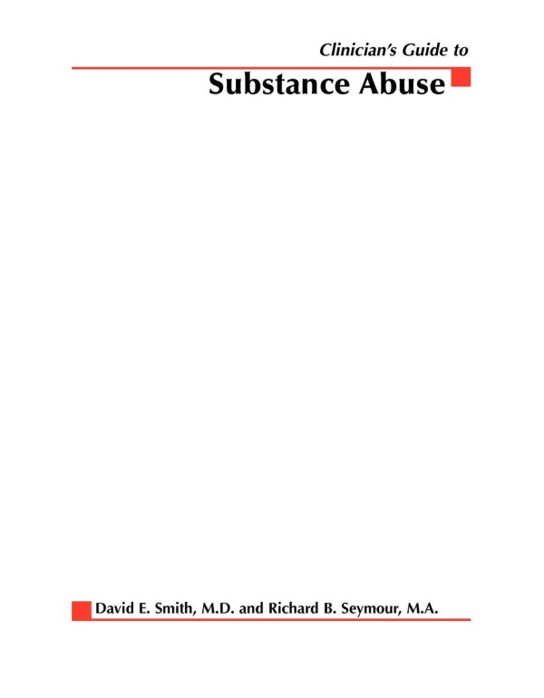 Clinician's Guide to Substance Abuse (Hazelden Chr...