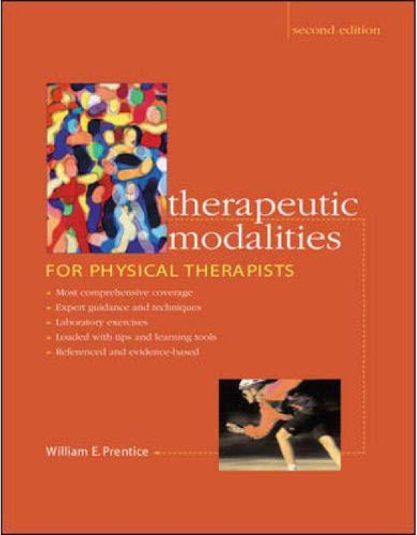 Therapeutic Modalities for Physical Therapists