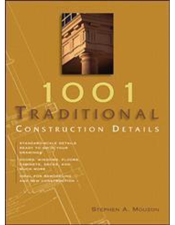 1001 Traditional Construction Details