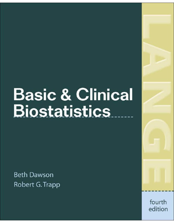 Basic & Clinical Biostatistics (LANGE Basic Scienc...