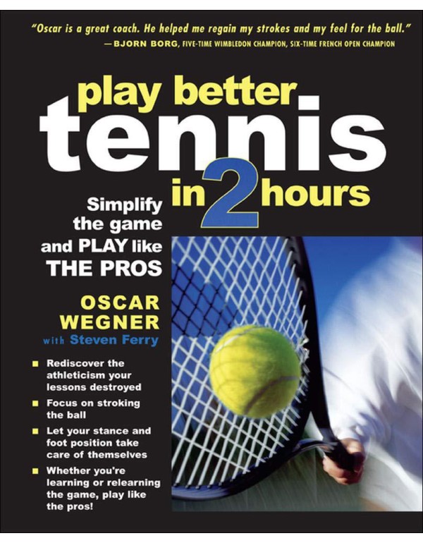 Play Better Tennis in Two Hours