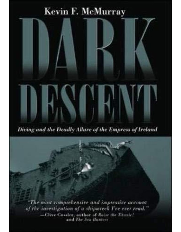 Dark Descent: Diving and the Deadly Allure of the ...