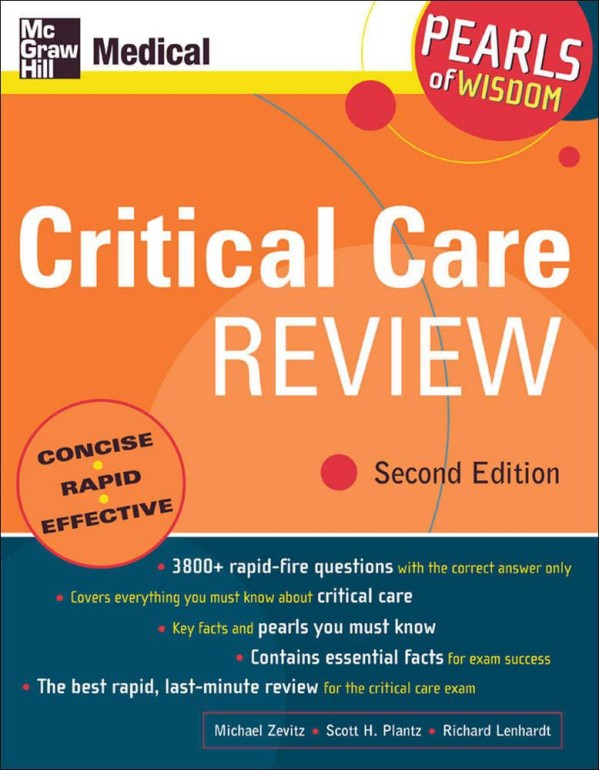 Critical Care Review: Pearls of Wisdom, Second Edi...