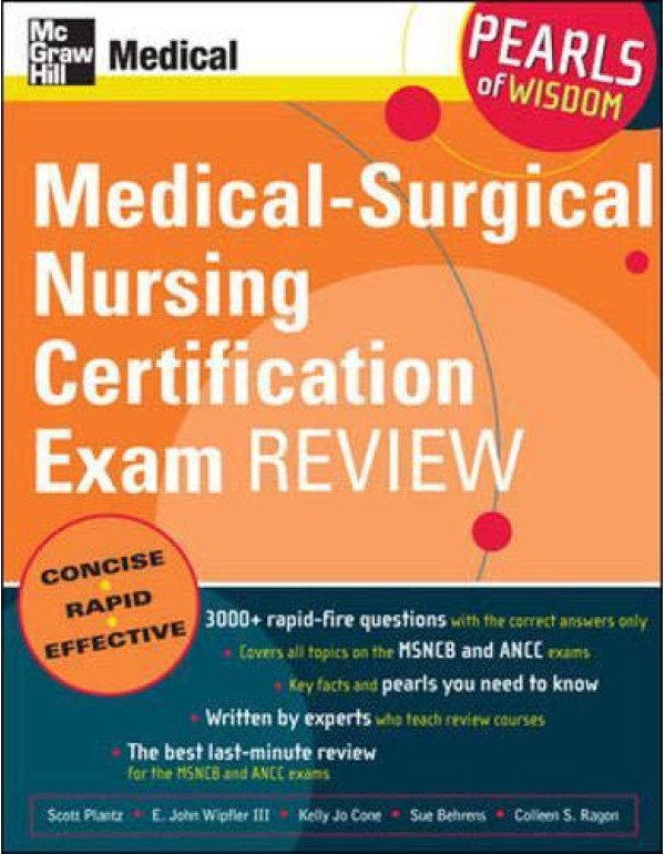 Medical-Surgical Nursing Certification Exam Review...