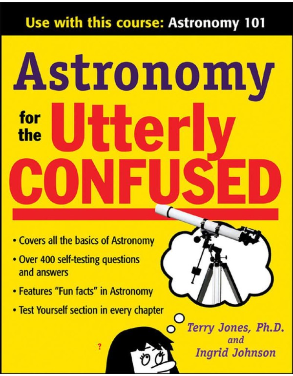 Astronomy for the Utterly Confused