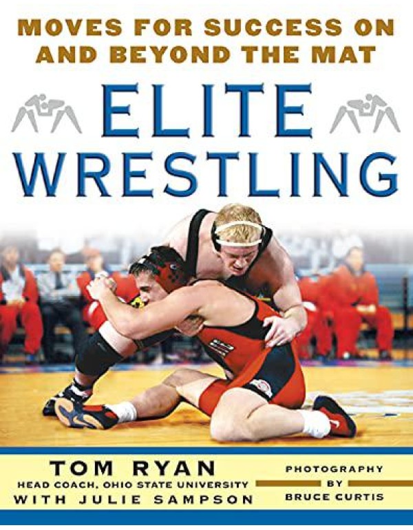 Elite Wrestling: Your Moves for Success On and Bey...